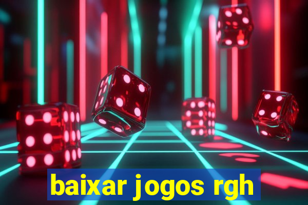 baixar jogos rgh